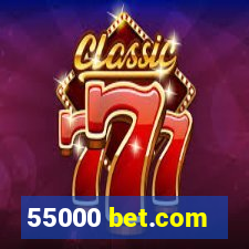 55000 bet.com